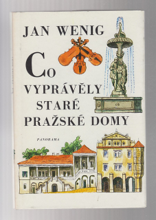 Co vyprávěly staré pražské domy