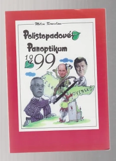 Polistopadové panoptikum 1999