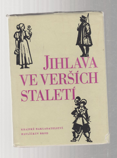 Jihlava ve verších staletí