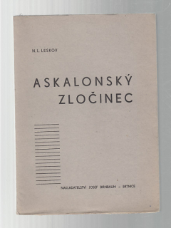 Askalonský zločinec, lev starce Gerasina a jiné legendy