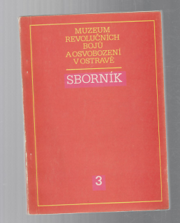 Muzeum revolučních bojů a osvobození v Ostravě - sborník
