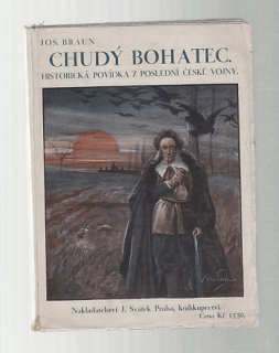 Chudý bohatec - historická povídka z poslední české vojny