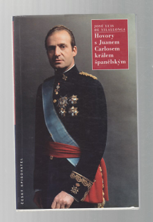 Hovory s Juanem Carlosem králem španělským