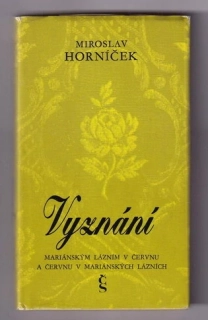 Vyznání Mariánským Lázním v červnu. A červnu v Mariánských Lázních