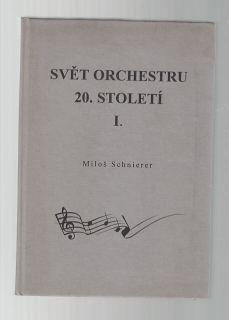 Svět orchestru 20. století