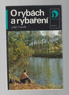 O rybách a rybaření