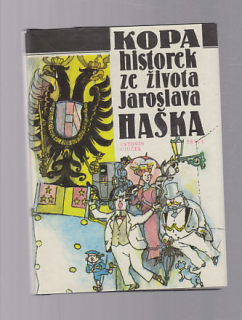 Kopa historek ze života Jaroslava Haška