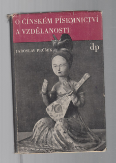 O čínském písemnictví a vzdělanosti