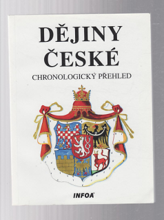Dějiny české  - chronologický přehled