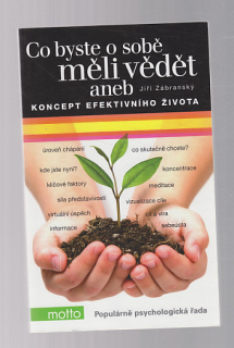 Co byjste o sobě měli vědět aneb koncept efektivního života