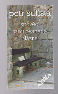Zpověd´zamilovaného blázna