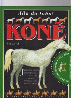 Jdu do toho - Koně