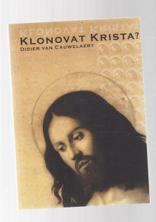 Klonovat Krista?