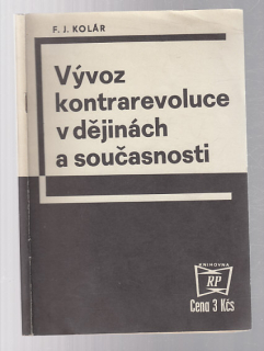 Vývoz kontrarevoluce v dějinách a současnosti