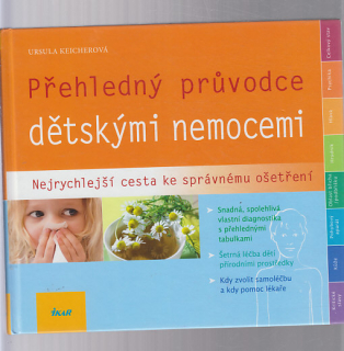 Přehledný průvodce dětskými nemocemi