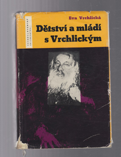 Dětství a mládí s Vrchlickým