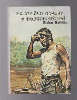 Na vlnách odvahy a dobrodružství