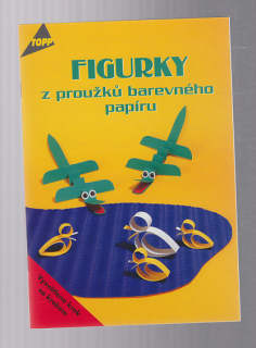 Figurky z proužků barevného papíru