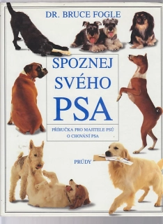 Spoznej svého psa - příručka pro majitele psů o chování psa
