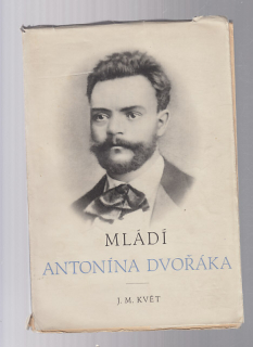 Mládí Antonína Dvořáka