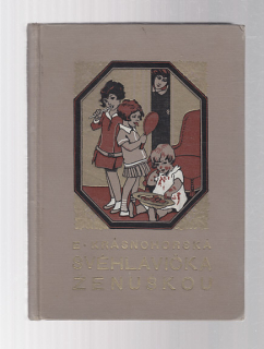 Svéhlavička ženuškou