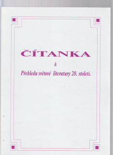 Čítanka k přehledu světové literatury 20. století