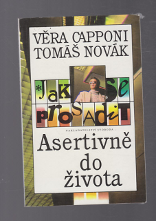 Jak se prosadit - Asertivně do života