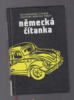Německá čítanka - současné německé prózy