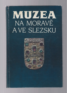 Muzea na Moravě a ve Slezsku