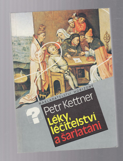 Léky, léčitelství a šarlatáni