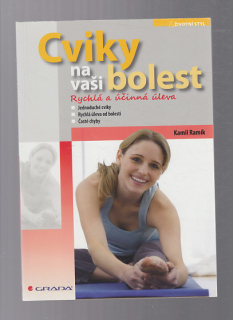 Cviky na vaši bolest - rychlá a účinná úleva
