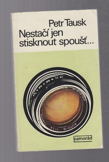 Nestačí jen stisknout spoušt´