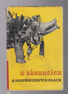 O zázracích a nadpřirozených silách
