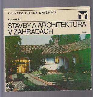 Stavby a architektura v zahradách