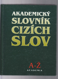 Akademický slovník cizích slov A-Ž