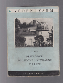 Průvodce po lidové hvězdárně v Praze