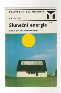 Sluneční energie - úvod  do helioenergetiky