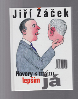 Hovory s mým lepším já * Hovory s mým horším já