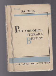 Pod oblouhou Otokara Březiny