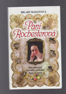 Paní Rochesterová - pokračování slavného příběhu Jany Eyrové