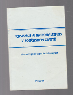 Rasismus a nacionalismus v současném životě