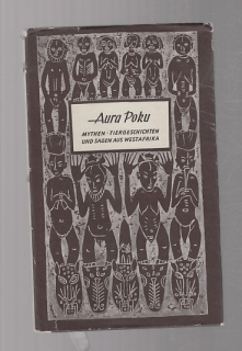 Aura Poku - mythen tiergeschichten und sagen aus westafrika - Aura Poku: Mýty, příběhy zvířat a legendy ze západní Afriky