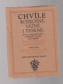 Chvíle rozkošné, vážné i teskné