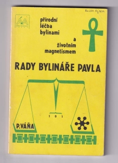 Rady bylináře Pavla