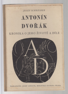 Antonín Dvořák - kronika o jeho životě a díle
