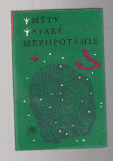 Živá díla minulosti - Mýty staré Mezopotámie