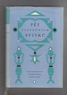 Živá díla minulosti - Pět svátečních Svitků
