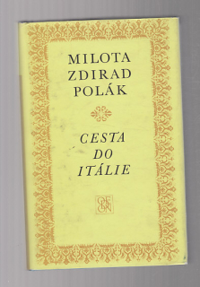 Živá díla minulosti - Cesta do Itálie