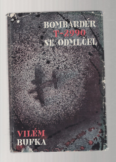 Bombardér T-2990 se odmlčel