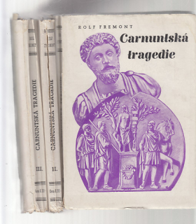 Carnuntská tragedie I.II.III. díl